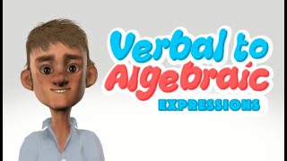 Translating Verbal Expressions to Algebraic Expressions