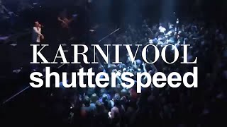 Information Karnivool - Shutterspeed (live at The Forum) Update