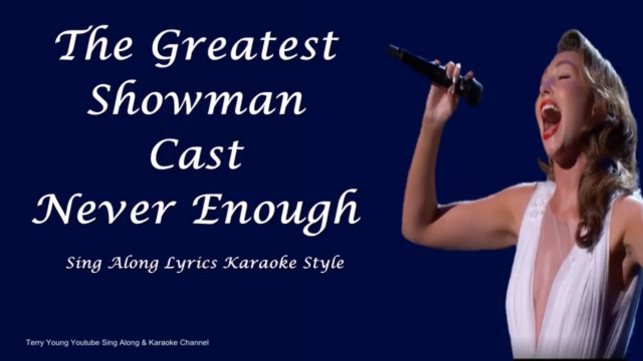 Hell s greatest dad sing. The Greatest Showman never enough. Never enough текст величайший шоумен. Never be enough Loren Allred. Never be enough песня the Greatest Showman.