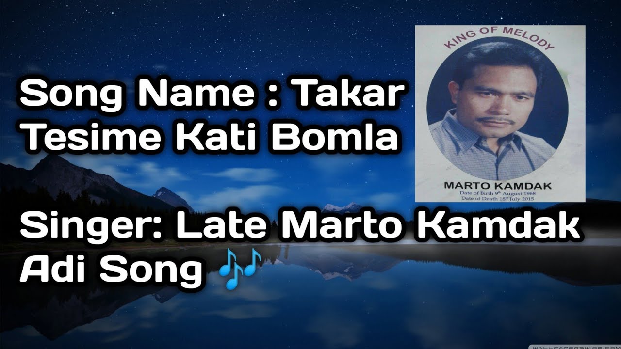 Takar Tesime Kati Bomla  Adi Song  North East India