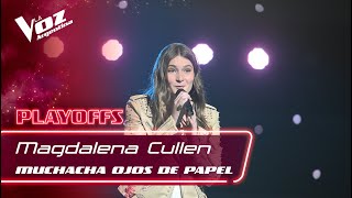 Video thumbnail of "#TeamMauyRicky: Magdalena Cullen - “Muchacha ojos de papel” - Playoffs - La Voz Argentina 2021"