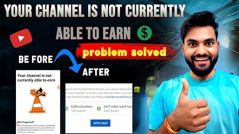 Your channel is not currently able to earn का problem 100% solved 😉👍/ "Monetization Problem Solved😉