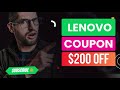 lenovo coupon code || lenovo discount code || $200 OFF