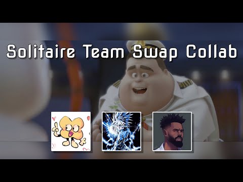 {Team Swap Collab} "We can go back home, for the first time!" - Sparta Solitaire Remix
