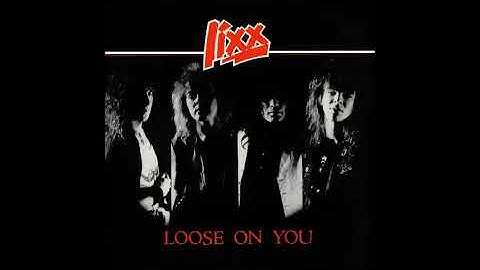 Lixx - One Way Ride (Loose On You 2018 Reissue)