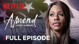 Amend: The Fight for America - Episode 5