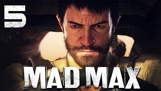 Mad Max / Безумный Макс - Прохождение игры на русском [#5] СЮЖЕТ | PC