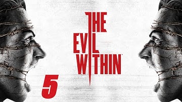 THE EVIL WITHIN Part 5 - Chapter 7 | 8