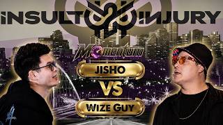Jisho vs Wize Guy | Insult 2 Injury - Momentum