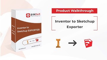 How to export Inventor model to Sketchup | Inventor to Sketchup Exporter Walkthrough Video
