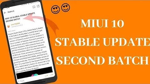 Miui 10 stable update second batch schedule| full changing with portait mode