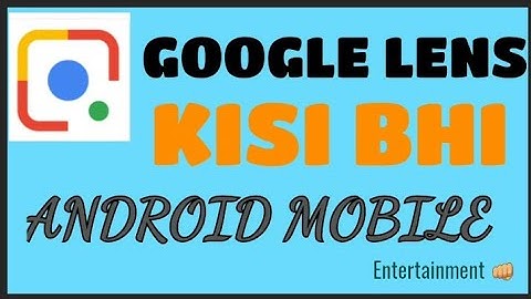 How to Install Google Lens Officially from Play Store Without Root on any android device