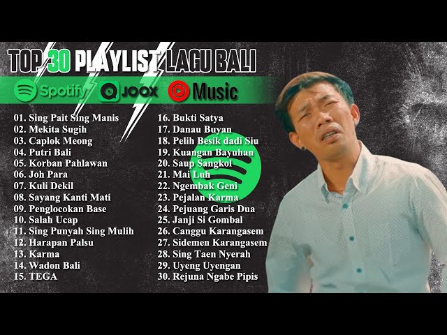 Top 30 Lagu POP Bali Terbaru 2024 🎧 Pilihan Sing Pait Sing Manis, Mekita Sugih, Caplok Meong class=