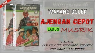 AJENGAN CEPOT-DALANG ASEP S.S (ASEP TRUNA & SI IJEM) AUDIO BLUR