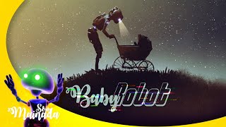 ❝𝐒𝐨𝐦 𝐌𝐚𝐢𝐧𝐚𝐝𝐚®❞ | BABY ROBOT🎤🤖 | T'atreveixes amb el ball del Baby Robot? Som-hi! ♪♫♬