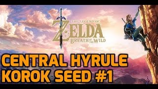 The Legend of Zelda: Breath of the Wild - Central Hyrule - Korok Seed #1 The Legend of Zelda: Breath of the Wild - Central Hyrule - Korok Seed #1