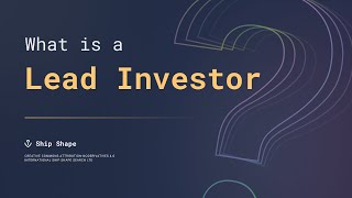 What is? | Lead Investor