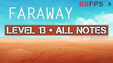 Faraway Puzzle Escape: Level 13 + All Notes , iOS/Android Walkthrough