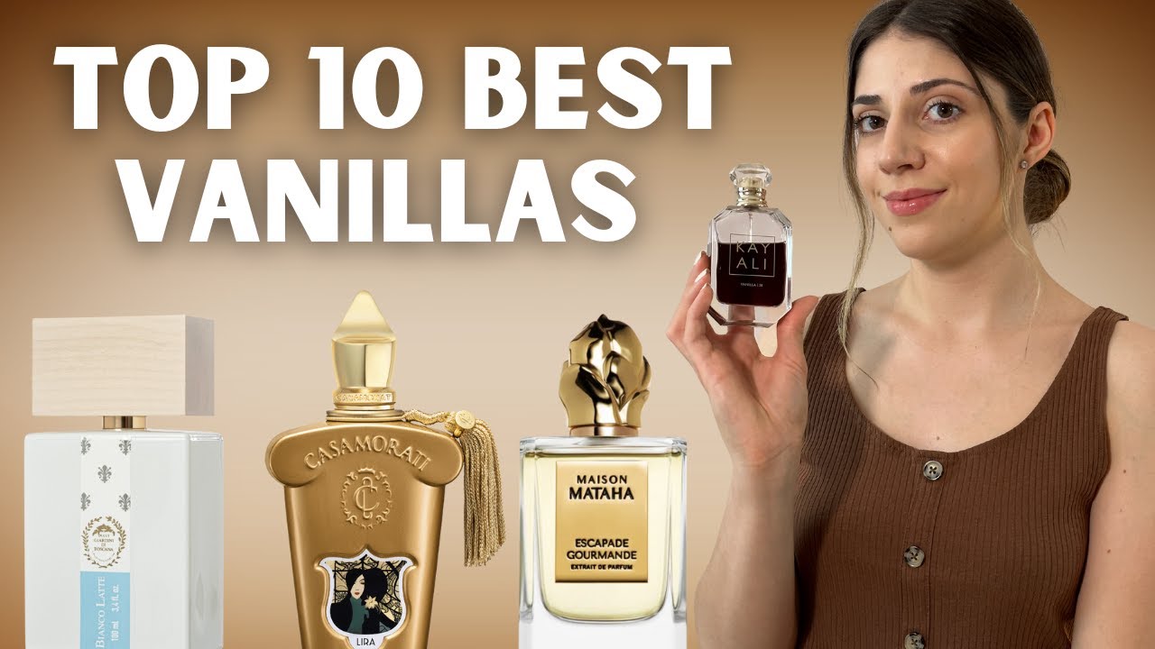 Top 10 Vanilla Fragrances The Most Popular Vanilla Perfumes 2024