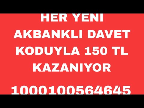 DAVET KODUMLA AKBANK MÜŞTERİSİ OLURKEN DAVET KODUMU GİR 150 TL PARA KAZAN#akbank #ekgelir #parakazan