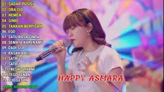 SADAR POSISI - ORA ISO - NEMEN || HAPPY ASMARA FULL ALBUM