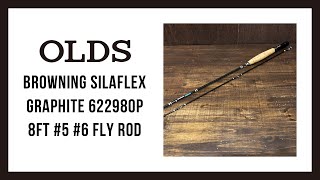 Browning Silaflex Graphite 622980P 8ft #5 #6 Fly Rod｜ブローニング サイラフレックス オールド グラファイト フライロッド 8ft｜OLDS