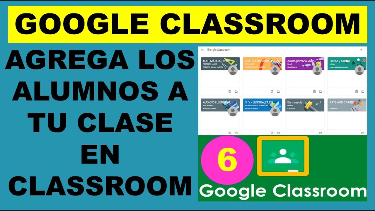 6) AGREGAR ALUMNOS A CLASE DE CLASSROOM