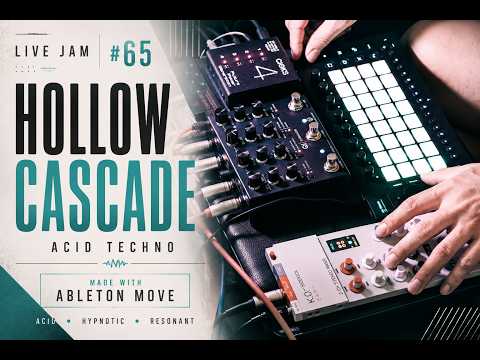Live Jam #65 — Hollow Cascade with Ableton Move