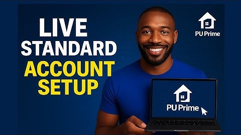 How to Create a Live Standard Account on PU Prime (Step-by-Step)