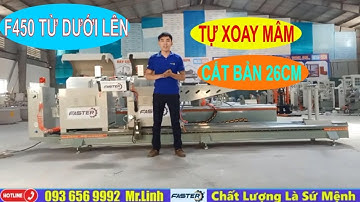 Máy Cắt Nhôm 2 Đầu F450 || Lưỡi Từ Dưới Lên || Xoay Mâm Tự Động || Máy Cắt Nhôm Faster