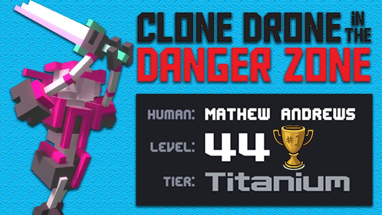 LEVEL 44 TITANIUM RECORDE MUNDIAL! | Clone Drone in the Danger