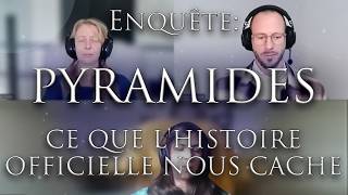 533-ENQUÊTE: QUI A VRAIMENT BÂTI LES PYRAMIDES??? Construction et But secret - Investigation Hypnose
