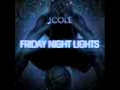 J.Cole - Before Im Gone (Friday Night Lights)