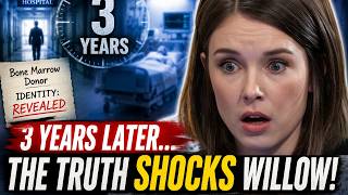 SHOCKING! After 3 Years, Willow FINALLY Learns Who Saved Her Life!