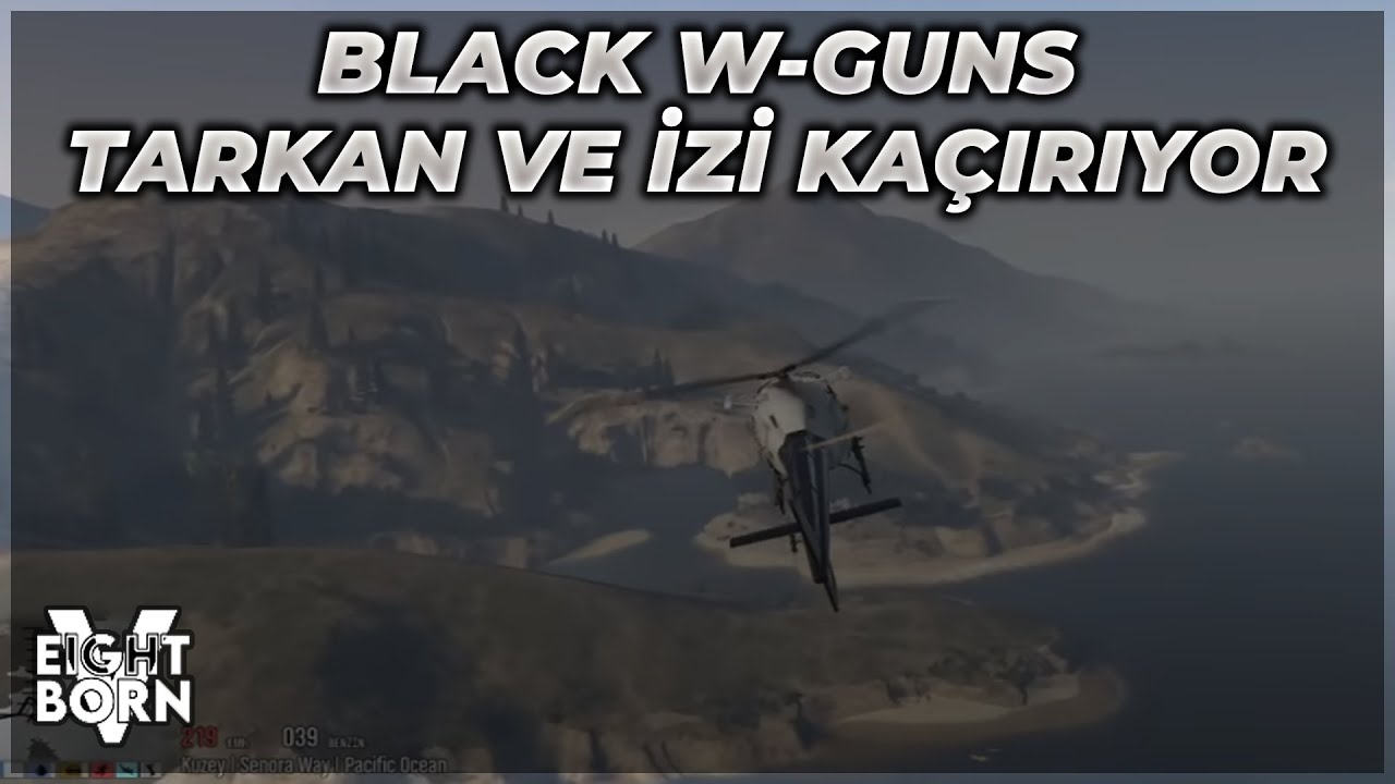 EightbornV - W-Guns, Tarkan Tarkanoğlu'nu ve İz'i kaçırıyor!