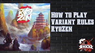 How To Play Ryozen Variant Rules Advanced Gameplay & Optional Modes Explained