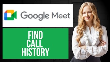 How to Find Google Meet History | See Previous Meetings and Details