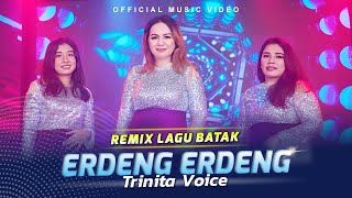 Trinita Voice - Erdeng Erdeng (Official Music Video)