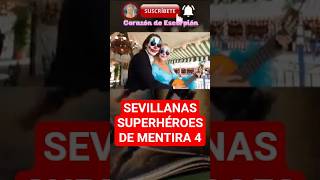 DÚO HISPÁNICO SEVILLANAS SUPERHÉROES DE MENTIRA (4)  #vox #abascal #pedrosanchez