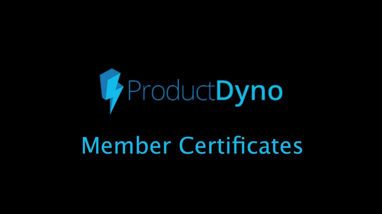 ProductDyno - Member Certificates