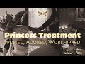 Everyone Spoils You 👑 Royal Treatment Only 💅 Princess Aura ✨ Loved, Pampered, &amp; Cared For 💗