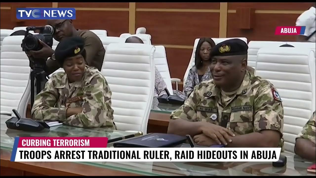 Troops Arrest Traditional Ruler, Raid Hideouts In Abuja
