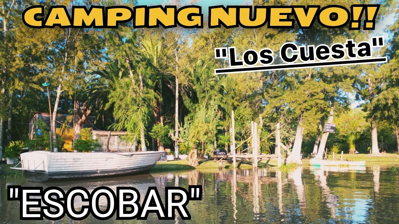 PESCA Y ACAMPE, VISITO NUEVO CAMPING QUE ABRE SUS PUERTAS AL PUBLICO EN (ESCOBAR)