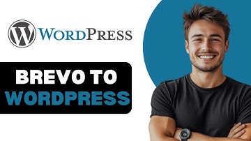 How To Connect Brevo With Wordpress 2025