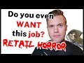 Retail Horror The Worst Associate Interviews Ever | Retail Stories