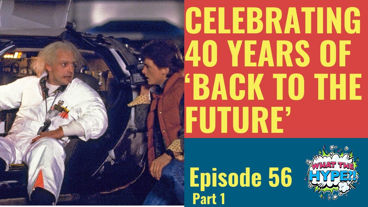 'Back to the Future' At 40: Great Scott, Has It Been That Long? (part 1) 'Back to the Future' At 40: Great Scott, Has It Been That Long? (part 1)