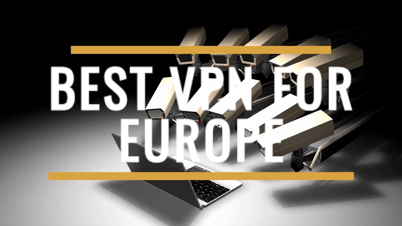 Best VPN for Europe Review 2025 – Fast, Secure & EU-Friendly