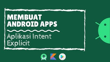 Membuat Aplikasi Android - Intent Explicit Android
