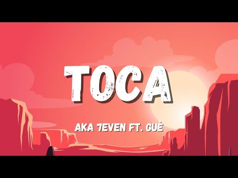 Aka 7even ft. Guè - TOCA (Testo/Lyrics)