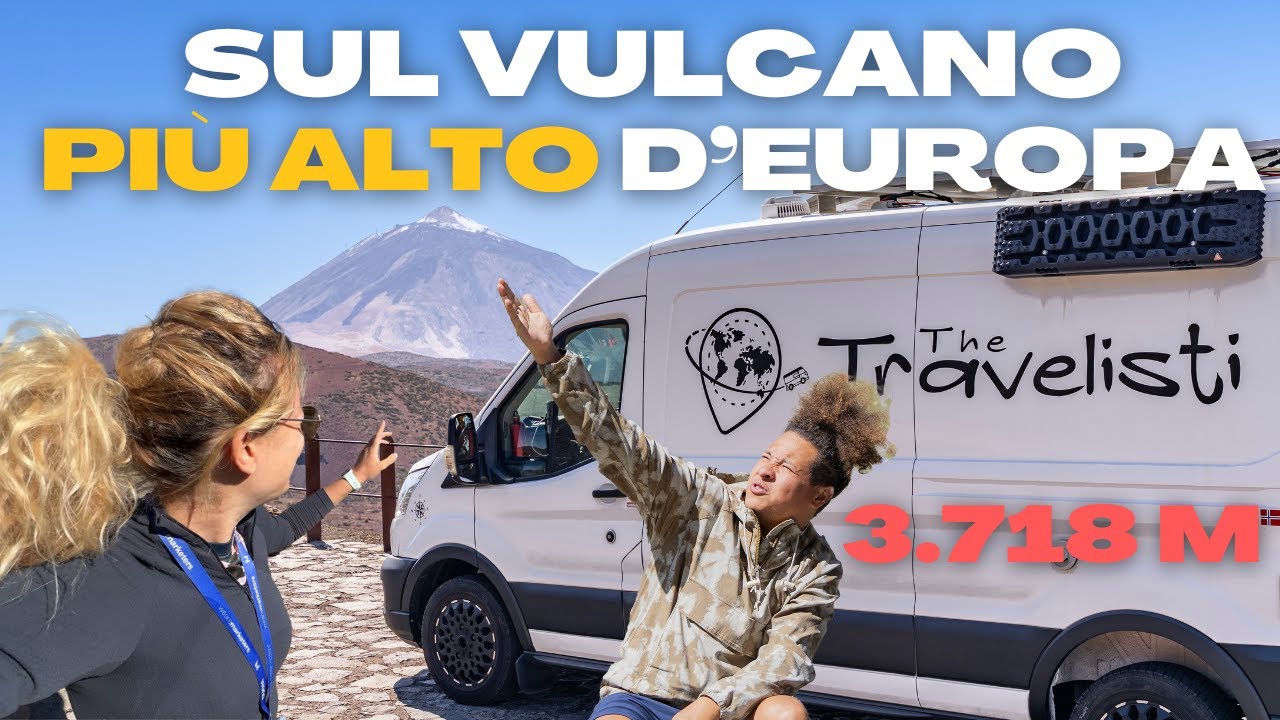 Tenerife in VAN: sul vulcano più alto d'Europa 3.718M